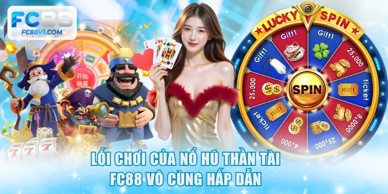Lối chơi của nổ hũ Thần Tài FC88 vô cùng hấp dẫn